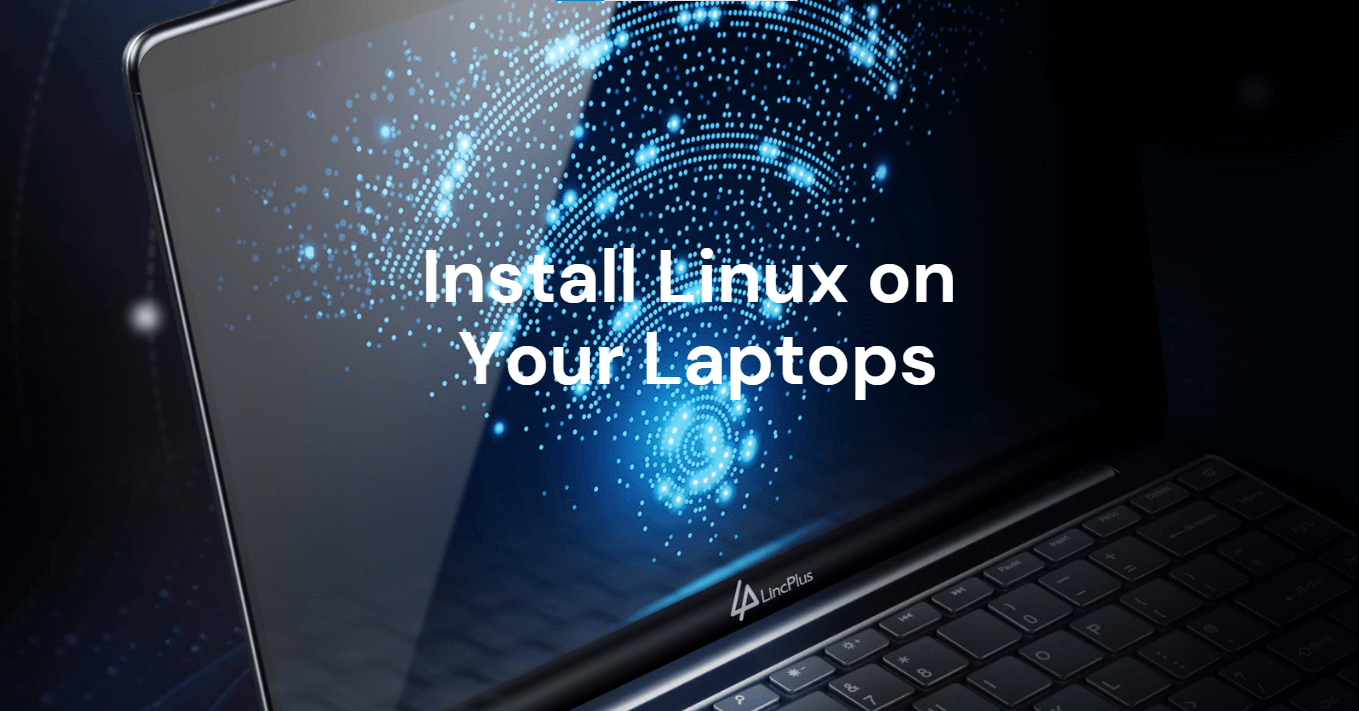 install linux on lincplus laptop (1)