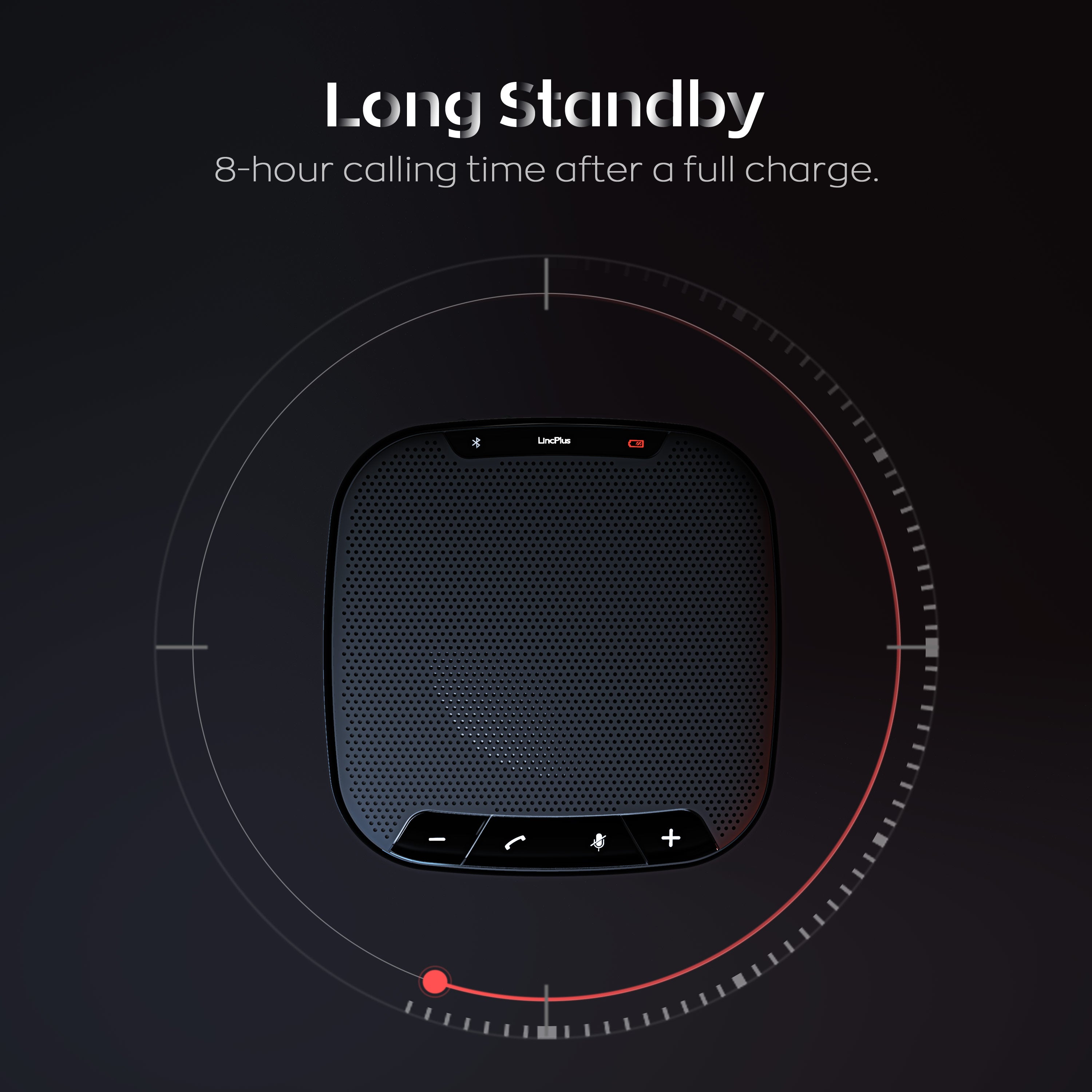 speakerphone with long standby - 8-hour calling time agter full charge